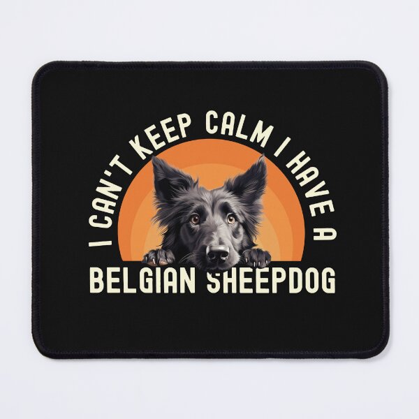 Item preview, I Have A Belgian Sheepdog  designed and sold by TheAnimalZ00.