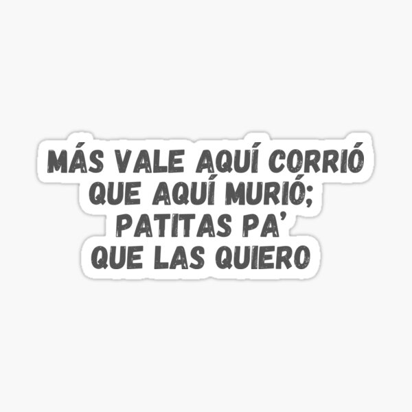Vista previa del artículo con la obra «Patittas Pa' Que Las Quiero», diseñado y vendido por CoolturaVibez.