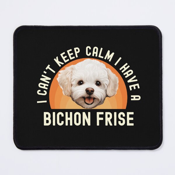 Item preview, I Have A Bichon Frise  designed and sold by TheAnimalZ00.