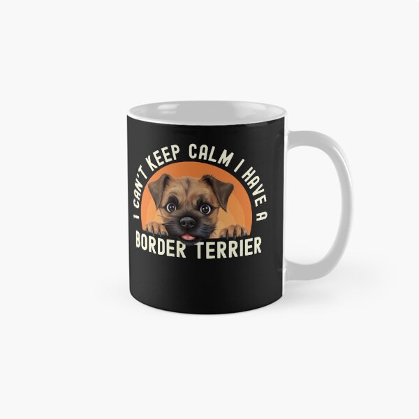 Item preview, I Have A Border Terrier  designed and sold by TheAnimalZ00.