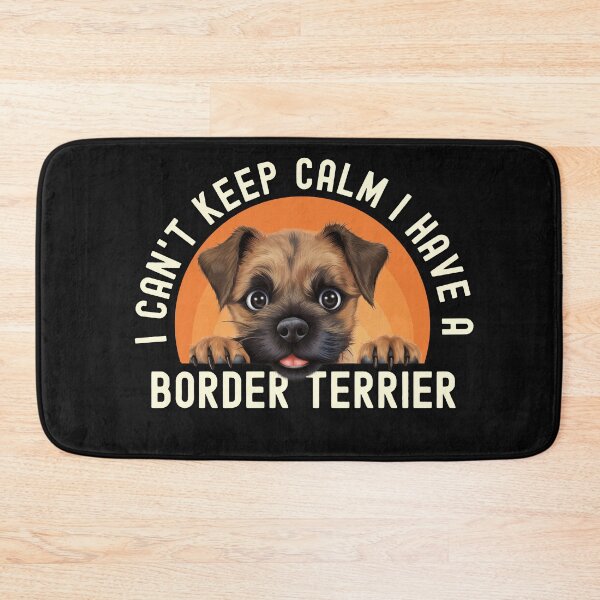 Item preview, I Have A Border Terrier  designed and sold by TheAnimalZ00.