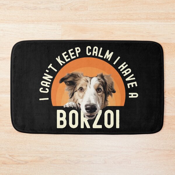 Item preview, I Have A Borzoi  designed and sold by TheAnimalZ00.