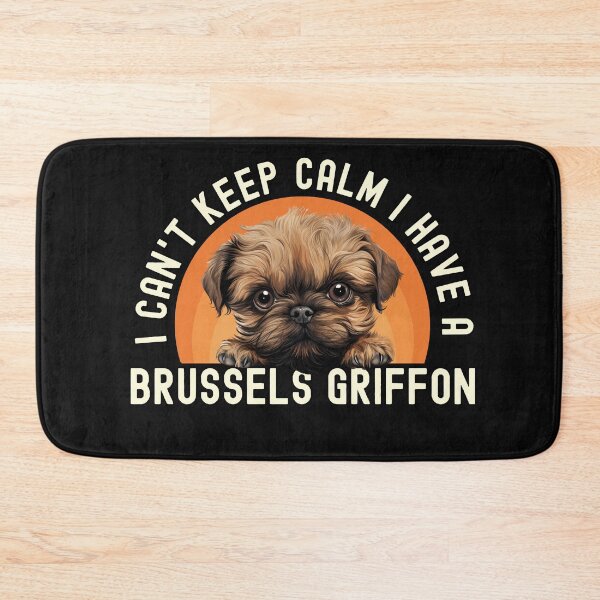 Item preview, I Have A Brussels Griffon  designed and sold by TheAnimalZ00.