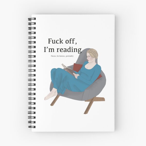 Item preview, Nesta Archeron says Fuck off I'm reading designed and sold by BookishCouture.