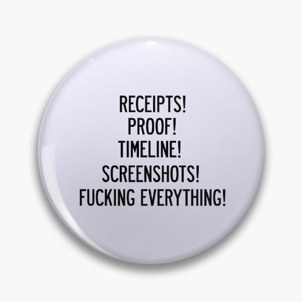 Item preview, receipts! proof! timeline! screenshots! fucking everything! designed and sold by pnkrose.