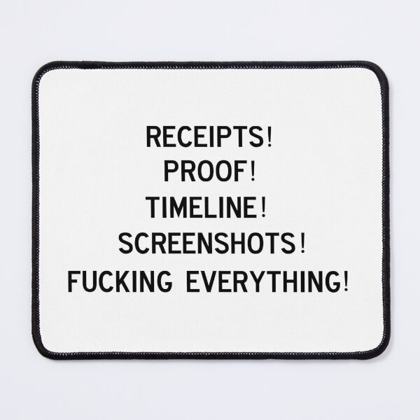 Item preview, receipts! proof! screenshots! timeline! fucking everything! designed and sold by pnkrose.