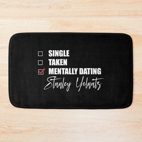Item preview, Mentally Dating Stanley Yelnats designed and sold by Bend-The-Trendd.