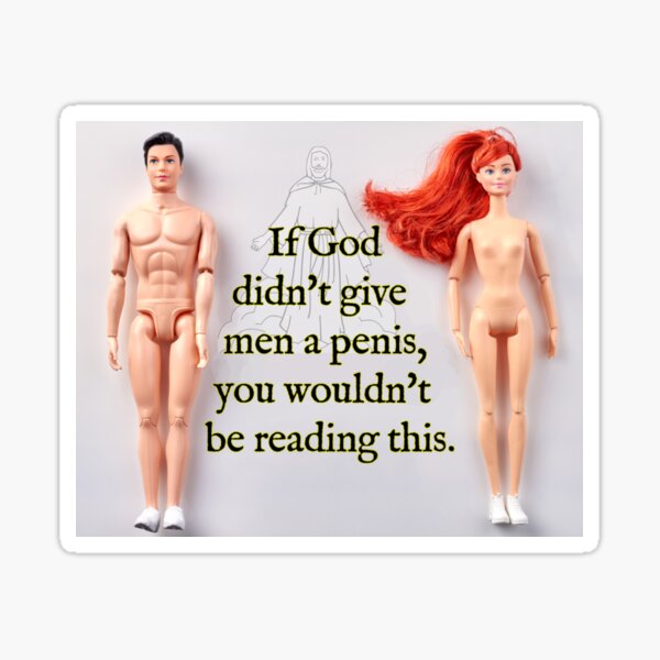 God Gave Men A Penis Sticker