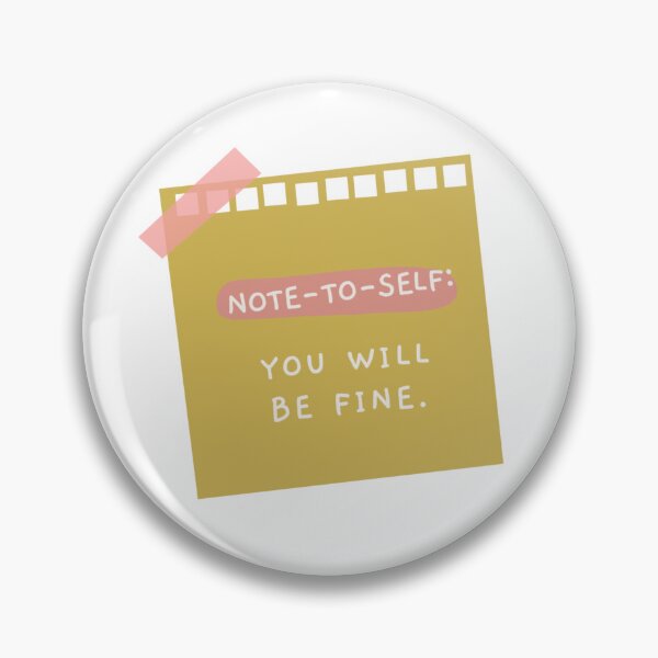 Item preview, Note To Self: You will be fine. designed and sold by GMM Designs.