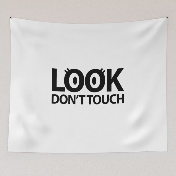 Item preview, LOOK DON'T TOUCH designed and sold by TwoLosers.