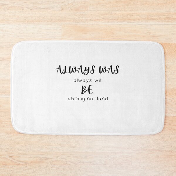 Item preview,  Always Was Always Be Aboriginal Land  designed and sold by Sadhvika.