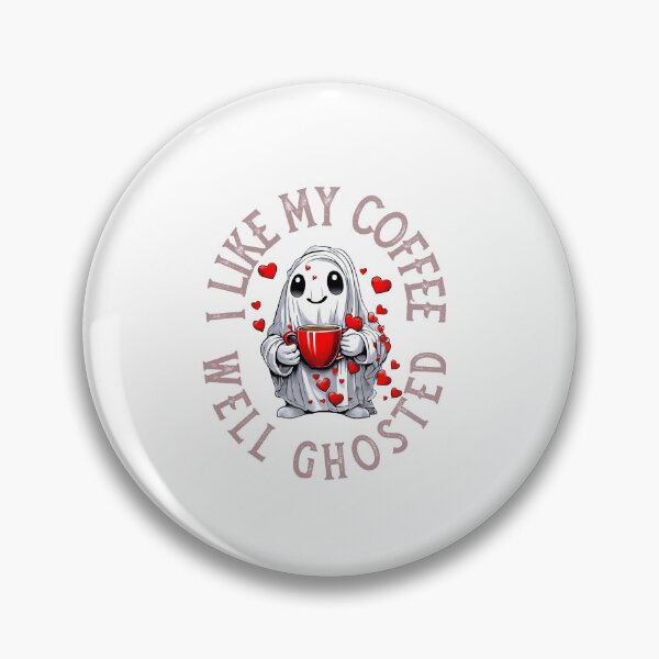 Item preview, I Like My Coffee Well Ghosted Valentines Day designed and sold by TrueWorth.