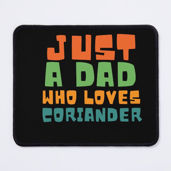 Item preview, Only a father who loves coriander - saying designed and sold by GartenIdeen.