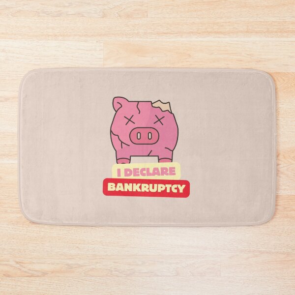 Item preview, I Declare Bankruptcy designed and sold by Gizmonn.