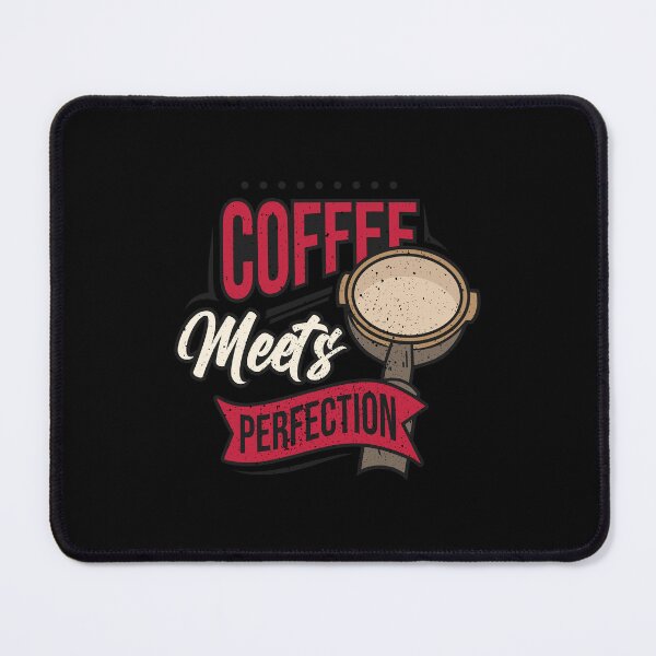 Item preview, Coffee Meets Perfection designed and sold by Merchrise.