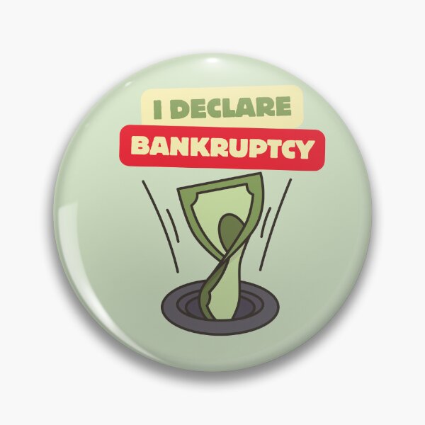 Item preview, I Declare Bankruptcy designed and sold by Gizmonn.