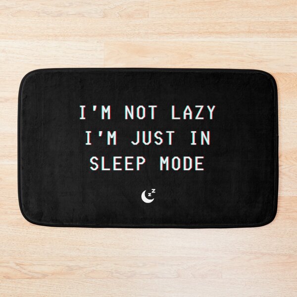 Item preview, I'm not lazy I'm just in sleep mode designed and sold by Kubala.