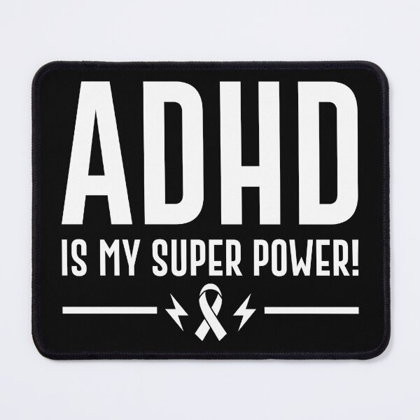 Item preview, ADHD Is My Superpower designed and sold by Hairball-Pets.