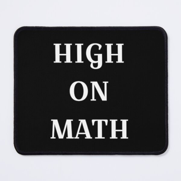 Item preview, High on math  designed and sold by Roxburylane.