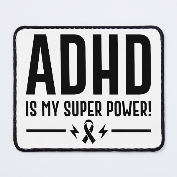 Item preview, ADHD Is My Superpower designed and sold by Hairball-Pets.