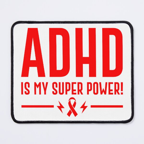 Item preview, ADHD Is My Superpower designed and sold by Hairball-Pets.
