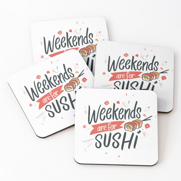 Item preview, weekends are for sushi designed and sold by brokenpones.