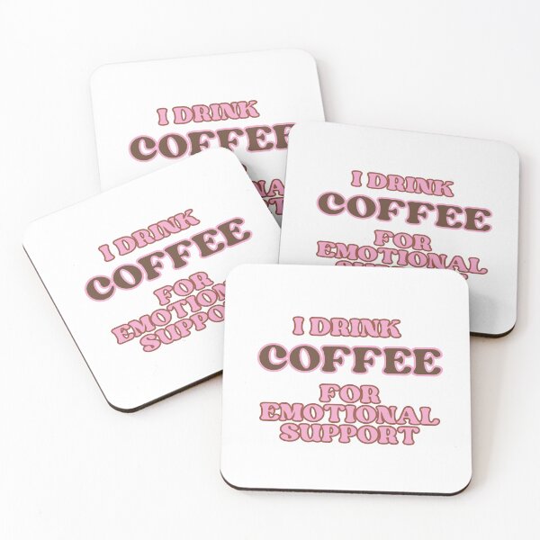 Item preview, I Drink Coffee for Emotional Support designed and sold by designedbyxisa.
