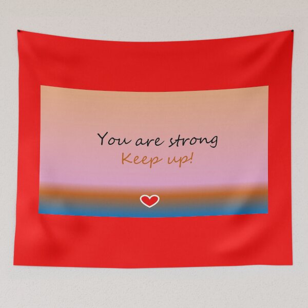 Item preview, You are strong Keep up! designed and sold by annenambiro.