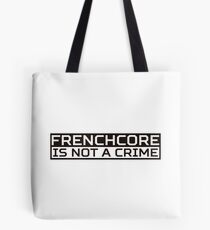 Frenchcore White Tote Bag