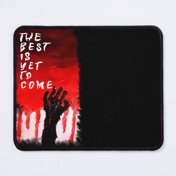 Item preview, The best is yet to come. designed and sold by coyoteink.