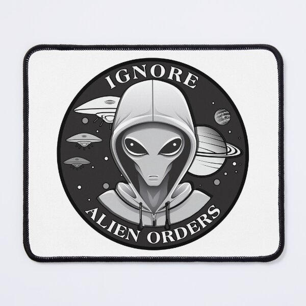 Item preview, IGNORE ALIEN ORDERS designed and sold by CasaMozoStudio.