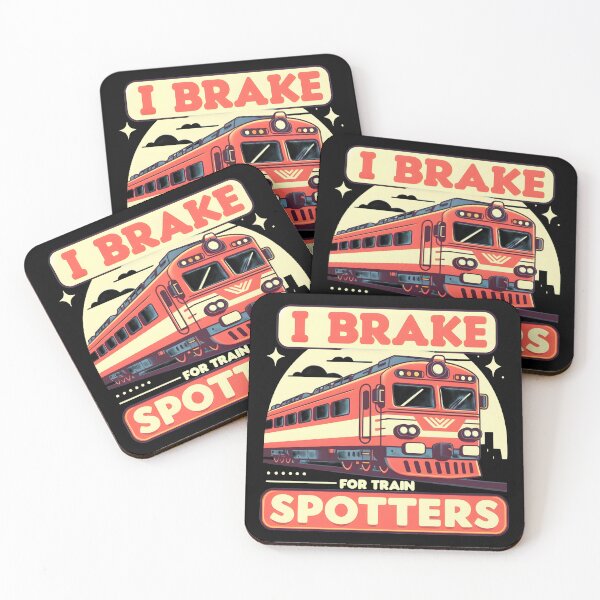Item preview, Train: I Brake for Train Spotters designed and sold by Dungeon-Depot.