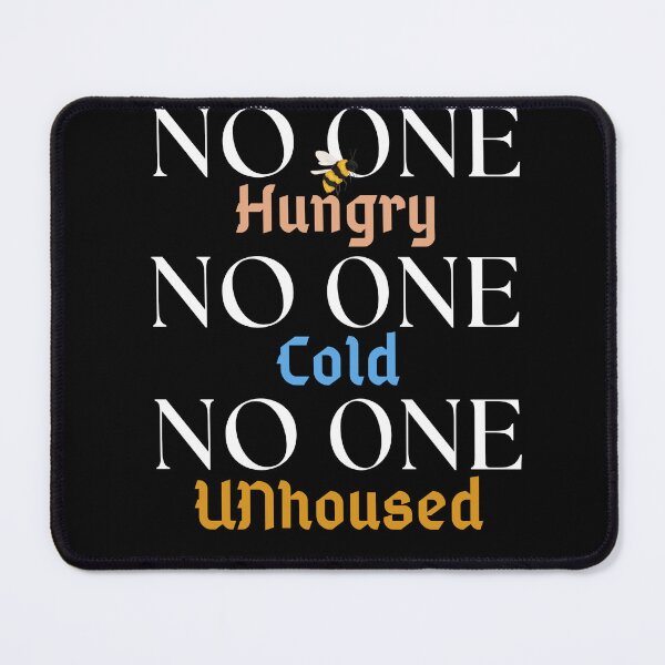 Item preview, no on hungry no one cold no one unhoused designed and sold by FekihShop.