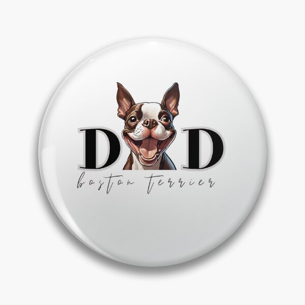 Item preview, Boston Terrier Dog Dad  designed and sold by GoodyPaws.