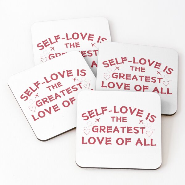 Item preview, Self-love is the greatest love of all. designed and sold by Haute-Modiste.