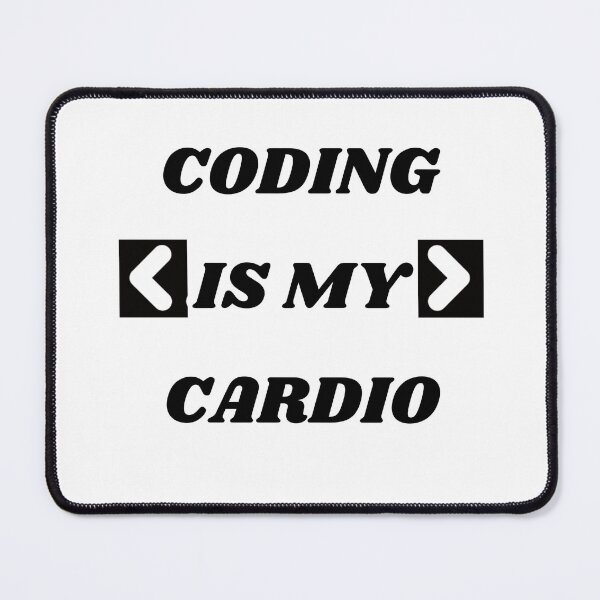 Item preview, Coding is my Cardio designed and sold by Velustro Shop.