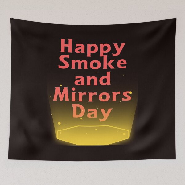 Item preview, Smoke and Mirrors Day designed and sold by Simo0455.