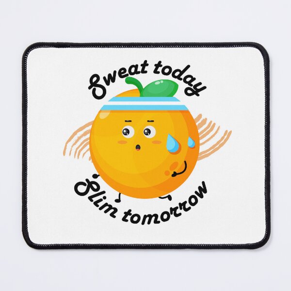 Item preview, Sweat today slim tomorrow || Kawaii orange trys to lose weight designed and sold by Cosmicworld07.