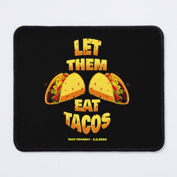 Item preview, Let Them Eat Tacos Taco Twosday 2024 Taco Tuesday Shirt by Zeesdesign on Redbubble designed and sold by ZEESDESIGN.