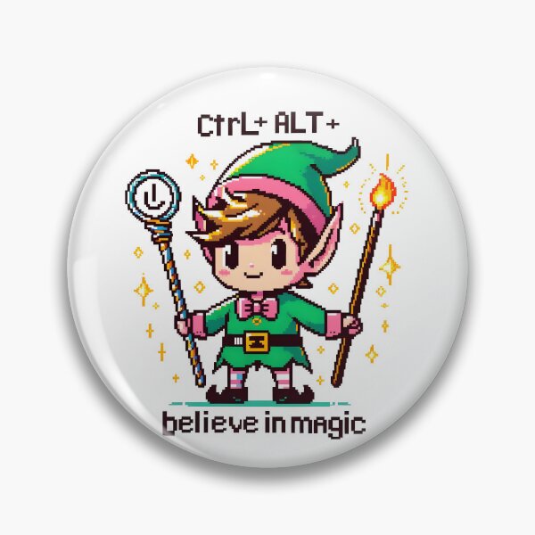 Item preview, Ctrl+Alt+Believe in Magic designed and sold by Dungeon-Depot.
