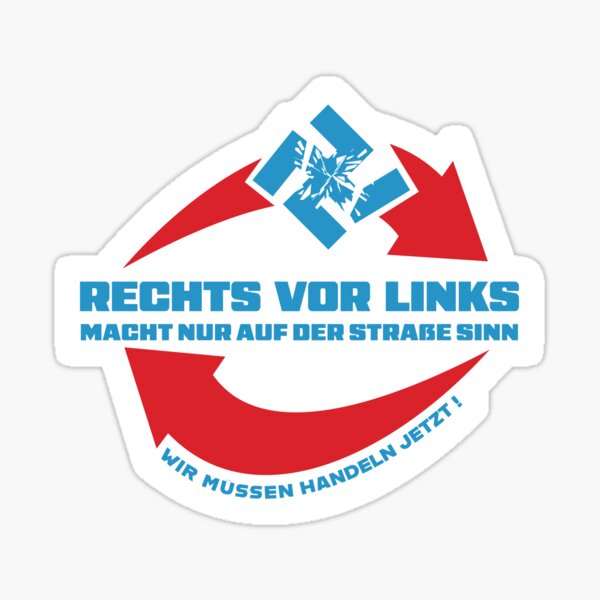 Artikel-Vorschau von Rechts Vor Links - Macht nur auf der Straße Sinn, designt und verkauft von netrok.