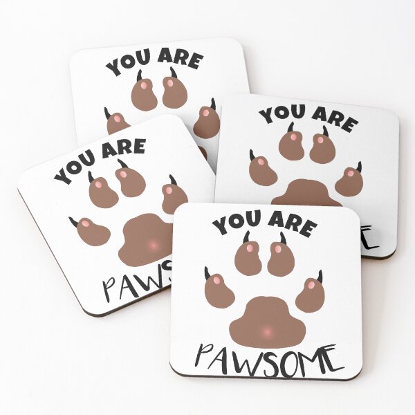 Item preview, You are Pawsome designed and sold by ZamuDesign.