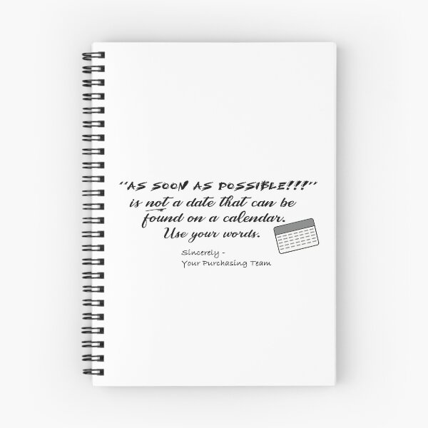 Item preview, Sarcastic purchasing office meme, asap is not a date designed and sold by mmmkei.
