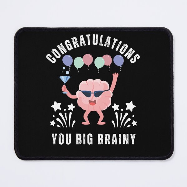 Item preview, Congratulations you big brainy, brain celebration of success designed and sold by Lady-Frost.