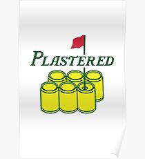 Plastered Poster