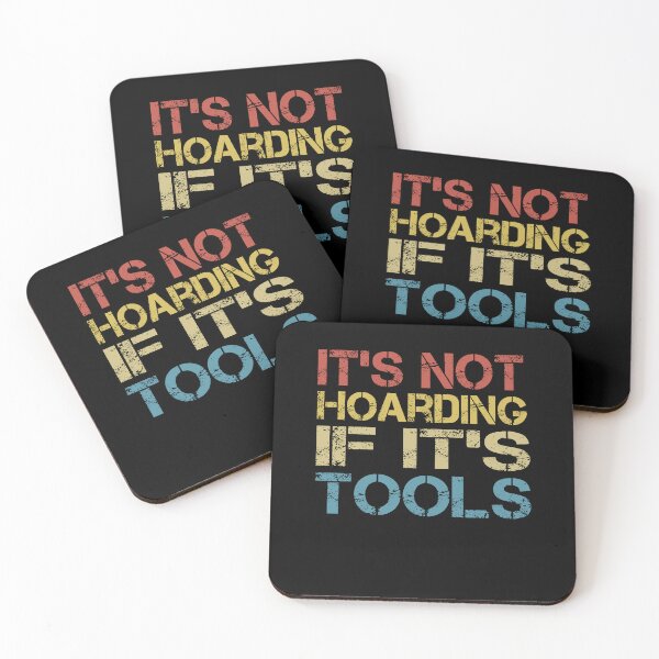 Item preview,  It's Not Hoarding If It's Tools - Tools Mechanic Lovers designed and sold by SakuraPxl.