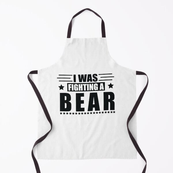 Item preview,  I Was Fighting A Bear - Outdoor Lover - Wildlife Adventure designed and sold by SakuraPxl.