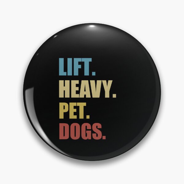 Item preview,  Lift Heavy Pet Dogs, Gym Work Weightlifting designed and sold by SakuraPxl.