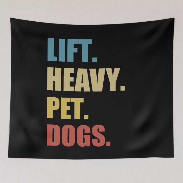 Item preview,  Lift Heavy Pet Dogs, Gym Work Weightlifting designed and sold by SakuraPxl.
