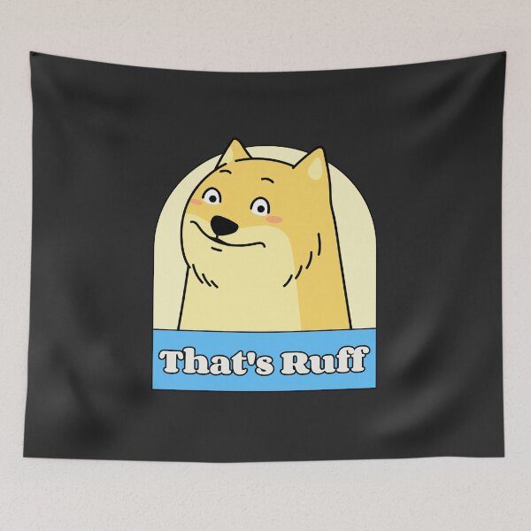 Item preview, That's Ruff - Shiba Inu designed and sold by MrLAS.